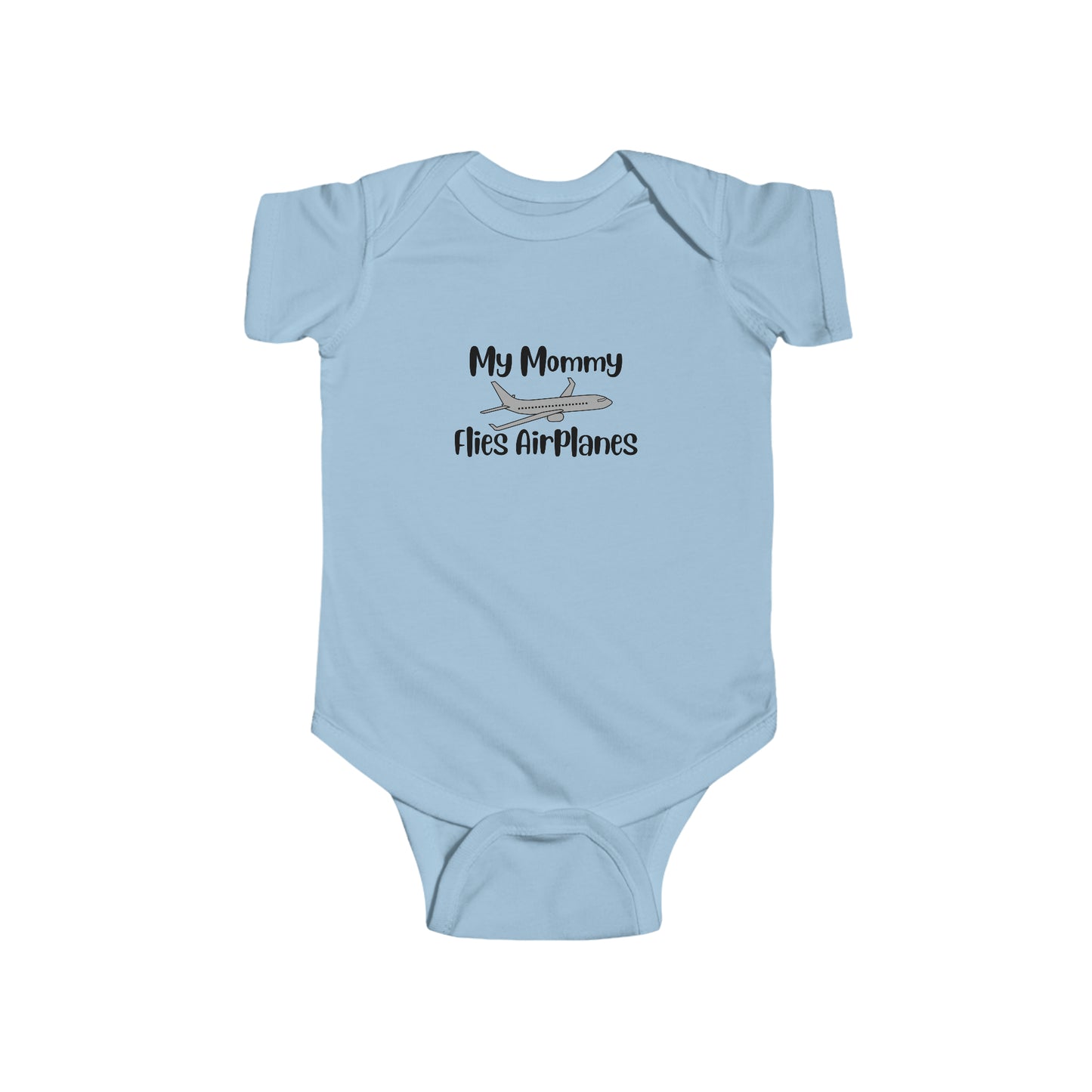 My Mommy Flies Airplanes Infant Bodysuit - Black - Remove B4 Flight