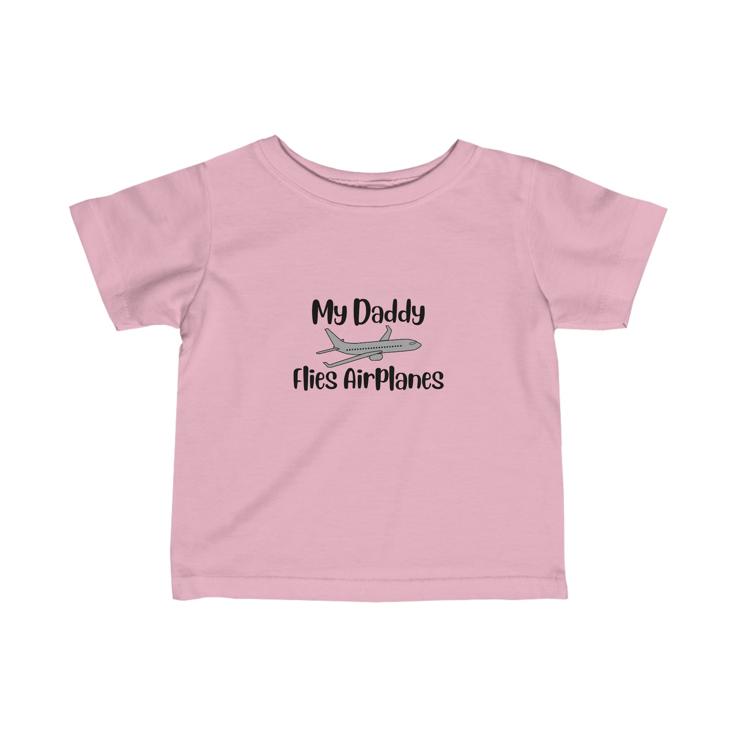 My Daddy Flies Airplanes Infant Fine Tee - Black - Remove B4 Flight