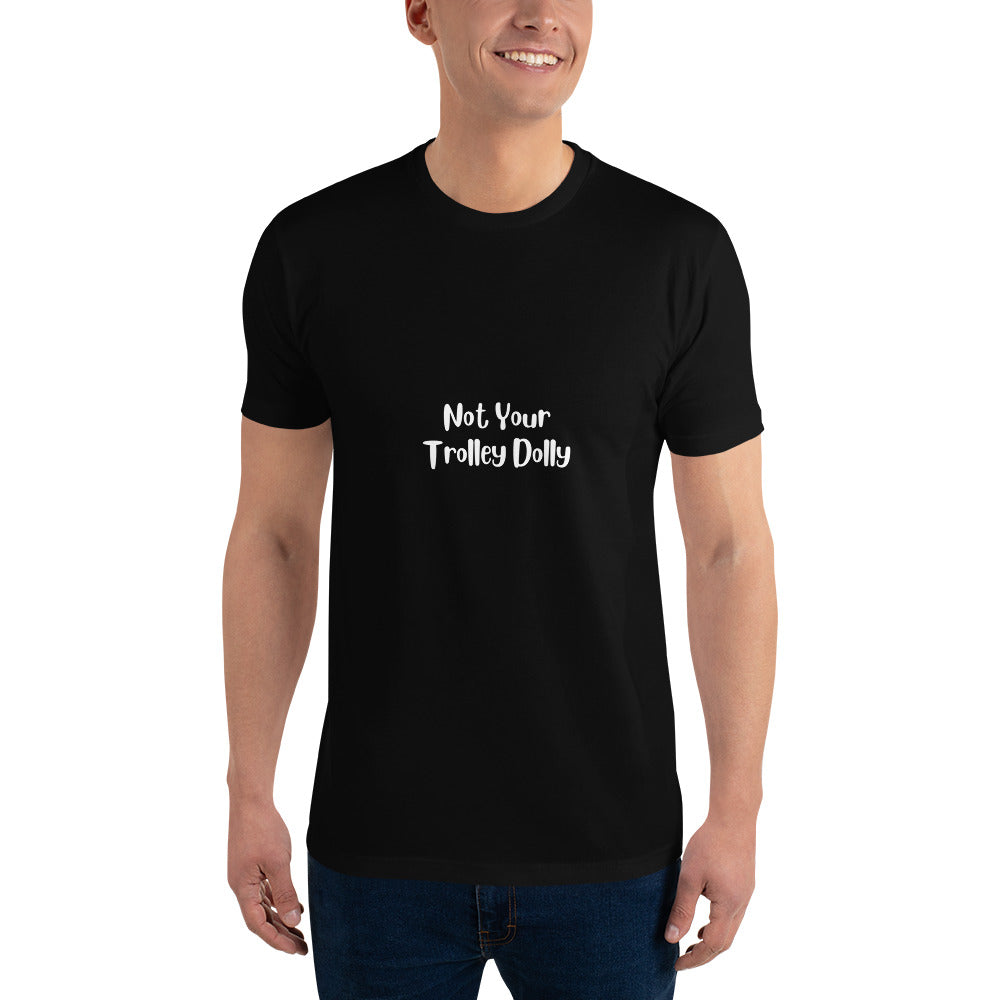 Not Your Trolley Dolly Men's T-shirt - White - Remove B4 Flight