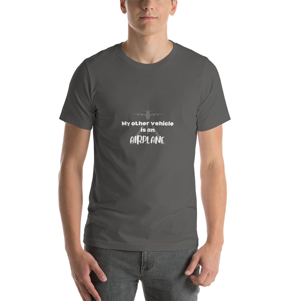 My Other Vehicle is an Airplane Unisex T-shirt - White - Remove B4 Flight