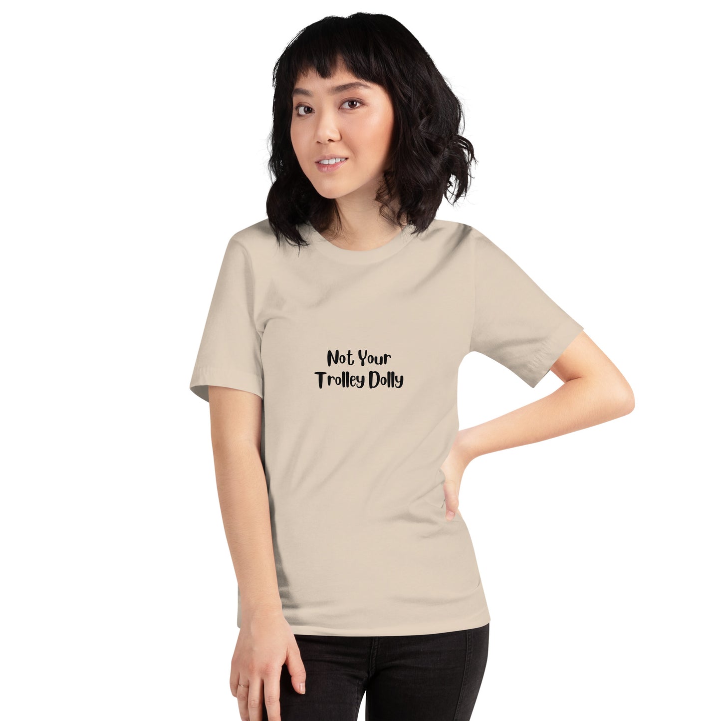 Not Your Trolley Dolly Unisex T-shirt - Black - Remove B4 Flight