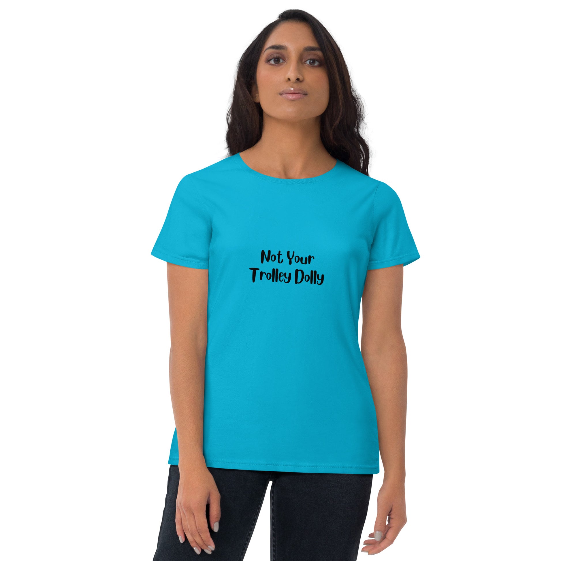 Not Your Trolley Dolly Women's T-shirt - Black - Remove B4 Flight