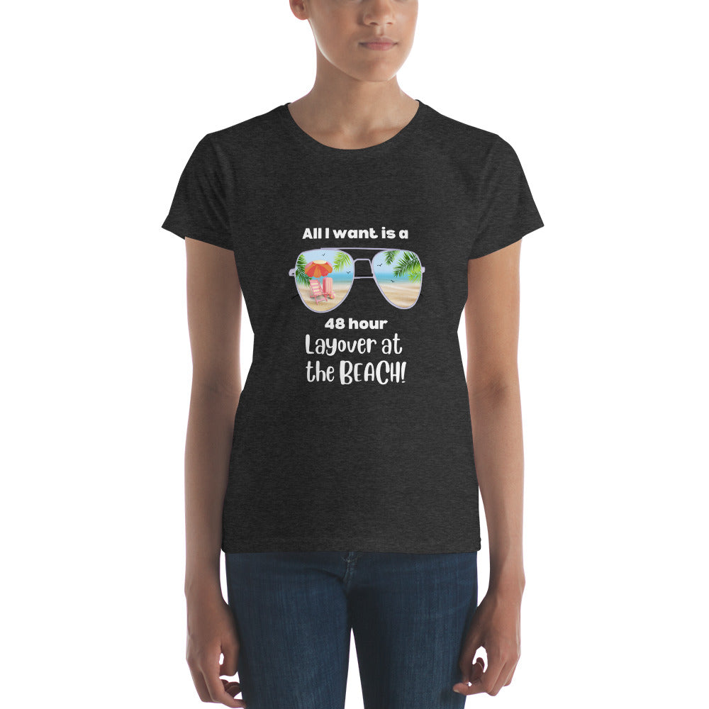 48 Hour Layover Women's T-shirt - White - Remove B4 Flight